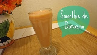 Smoothie de Durazno [upl. by Reidid]