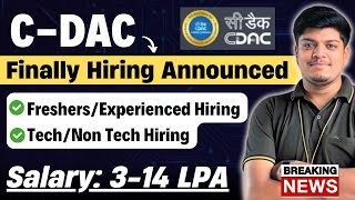 🔥Finally CDAC Hiring Announced  Salary 3614 LPA  FreshersExperienced Hiring  20242018 Batch [upl. by Yseulta]