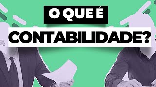 CONTABILIDADE O QUE É CIÊNCIAS CONTÁBEIS  ESTUDO DO PATRIMÔNIO [upl. by Cheshire]