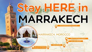 WHERE TO STAY IN MARRAKECH 2024  Hotel Guide  easyJet holidays [upl. by Celesta]