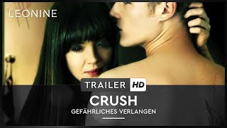 Crush  Gefährliches Verlangen  Trailer deutschgerman [upl. by Nahtonoj]