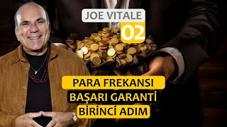 Para Frekansı  Başarı Garanti  Birinci Adım  Joe Vitale Türkçe 02 [upl. by Abby]