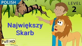 Największy Skarb Learn Polish with subtitles  Story for Children and Adults quotBookBoxcomquot [upl. by Hsatan]