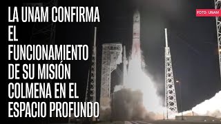 La UNAM confirma el funcionamiento de su misión COLMENA en el espacio profundo [upl. by Brigid]