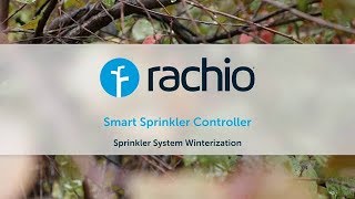 Winterization Sprinkler System Blow Out  Rachio [upl. by Arimak]