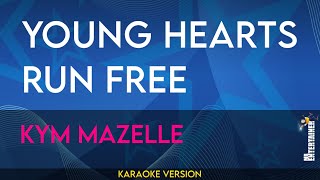 Young Hearts Run Free  Kym Mazelle KARAOKE [upl. by Lombardy794]