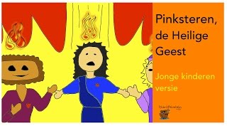 Pinksteren de Heilige Geest jonge kinderen versie [upl. by Lrac]