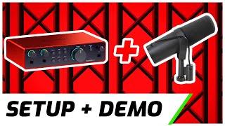 Focusrite Scarlett 2i2 amp Shure SM7B  Setup amp Demo [upl. by Osmund]