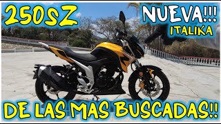 NUEVA 250sz ITALIKA  UNA MOTO BIEN FABRICADA A DETALLE REVIEW  PRUEBA DE SONIDO Y MONTURA [upl. by Oijimer122]