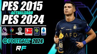 PES 2015 Actualizado 2024 [upl. by Adyl]