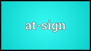 Atsign Meaning [upl. by Jereme]