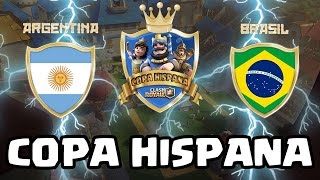 COPA HISPANA ARGENTINA vs BRASIL  KManuS88  Clash Royale [upl. by Nolaf12]