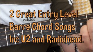 2 Great Entry Level Barre Chord Songs To Play On Acoustic GuitarTutorial [upl. by Nodnalb]