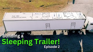 Converting a Semi Trailer Into A Mobile Home  Episode 2 [upl. by Eleda948]