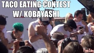 Taco Eating Contest w Kobayashi at Chronic Tacos  2014 WORLD RECORD  FreakEating in Redondo Beach [upl. by Ednargel]