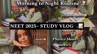 NEET 2025STUDY VLOG🩺📝 morning🌞to night🌜routine 🫶 Physics short notes🗒️✨ neet2025 study [upl. by Aranat]