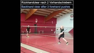 Rückhandclear nach 2 Vorhandschiebern  Backhand clear after 2 forehand pushes01 [upl. by Angrist]