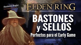 Elden Ring 6 BASTONES y SELLOS imprescindibles para el comienzo del juego [upl. by Einal]