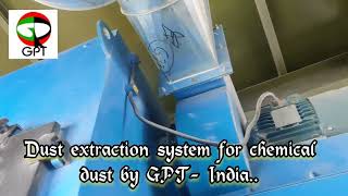 Dust Extractor for chemical dust by GPTIndia [upl. by Gaddi]