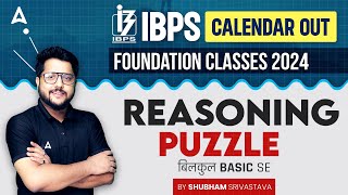 Puzzle Reasoning Basic Concepts  Bank Foundation Classes 2024  By Shubham Srivastava ‎️ [upl. by Nylrebma]