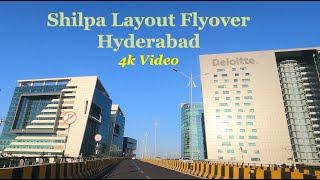 Shilpa Layout Flyover  4k Hyderabad  Beautiful View  60 FPS [upl. by Yeknarf]