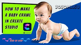 How to Make a Baby Crawl in Create Studio [upl. by Ayyn]