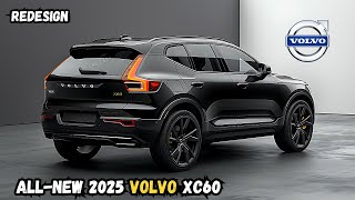 The 2025 Volvo XC60 Luxury and Technology Unleashed [upl. by Steel]