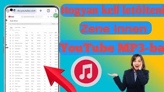 Hogyan töltsünk le zenét a YouTuberól MP3ra [upl. by Dnalrag315]