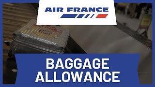 Air France Baggage Allowance [upl. by Ibur]