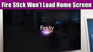 Fire Stick Wont Load Home Screen [upl. by Ayerdna]