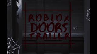 DOORS TRAILER not official 1 [upl. by Rosecan]