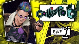 Issue 1  Callisto 6  Season 1 Episode 1 [upl. by Aveer731]