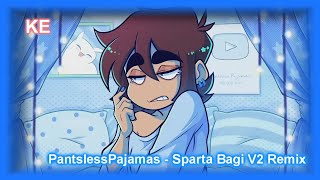 PantslessPajamas  Sparta Bagi V2 Remix Christmas Special 33 [upl. by Lerad]