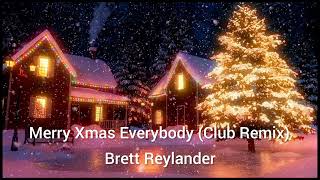 Merry Xmas Everybody Slade Cover Version  Brett Reylander [upl. by Etnor]