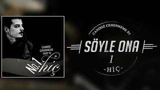 01 No1  Söyle Ona [upl. by Gibeon483]