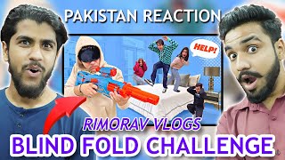 Pakistani Reacts To PLAYING BLINDFOLD CHALLENGE WITH MY FRIENDS  Rimorav Vlogs [upl. by Aramo]