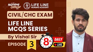 Episode  3 Life Line MCQs Series For CIVILCHC Exam  By Vishal Sir [upl. by Hare]