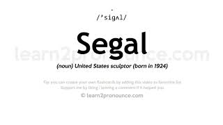 Segal pronunciation and definition [upl. by Bernj]