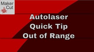 Autolaser  Quick Tips  Out of Range [upl. by Arrio348]