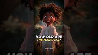 How Old Are The Madrigals Family [upl. by Powell]