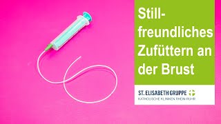 Stillfreundliches Zufüttern bei Neugeborenen [upl. by Sierra]