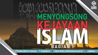 MENYONGSONG KEJAYAAN ISLAM AKHR ZAMAN 1  BANDUNG  UST ZULKIFLI MUHAMMAD ALI LC MA [upl. by Ahtenak887]