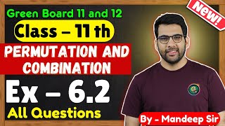 Class  11 Ex  62 Q1 to Q5 Permutation amp Combination Maths  CBSE NCERT  Green Board [upl. by Alina]