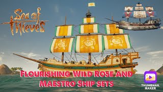 Sea of Thieves Flourishing Wild Rose and Maestro Ship Sets Season 11 pirate emporium update [upl. by Ishii]