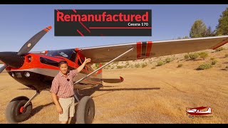 Remanufactured Cessna 170B with Injected Lycoming 360 engine and many many upgrades [upl. by Liza]