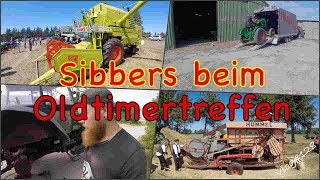 FarmVLOG128  Sibbers beim Oldtimertreffen [upl. by Neri]