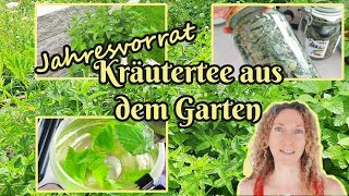 Jahresvorrat Kräutertee aus dem Garten [upl. by Beverlee]