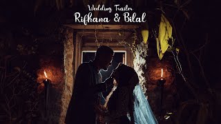 Rifhana amp Bilal Wedding Trailer [upl. by Adnuhsar]