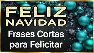 20 FRASES DE NAVIDAD CORTAS para Felicitar │ Feliz Navidad Mensajes Navideños Deseos de Navidad [upl. by Gisser]