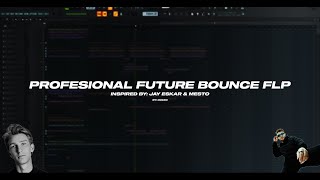 FL STUDIO Professional Future Bounce TEMPLATEFLP Like Jay Eskar amp Mesto  FLP [upl. by Auvil718]